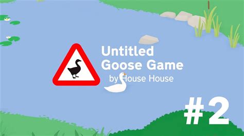 Ultimate Goose Game Walkthrough
