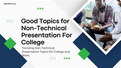unique topics for presentation in college non technical