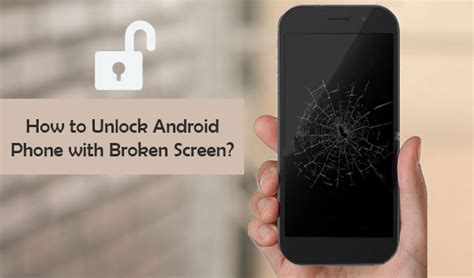 unlock android phone with broken display