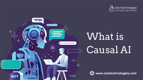 Unlocking the Potential of Causal AI A Deep Dive into the Future of Artificial Intelligence