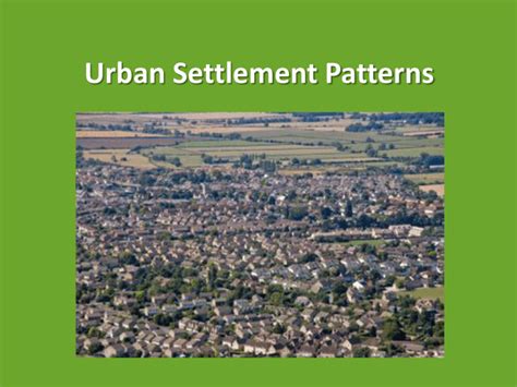 urban settlement patterns examples