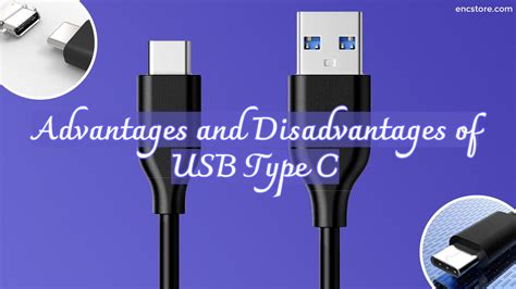 usb c advantages and disadvantages