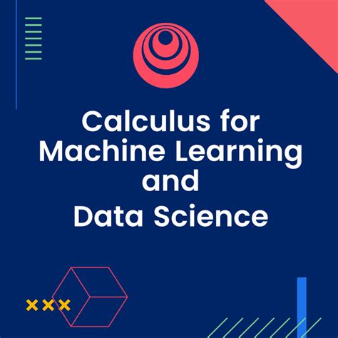 use of calculus in machine learning