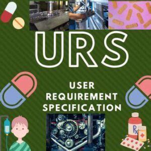 user requirements specification (urs)