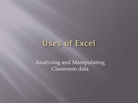 uses of ms excel in education slideshare