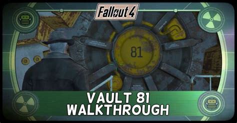 Vault 81 Walkthrough