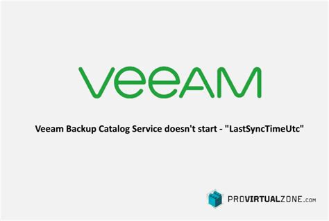 Veeam Backup Catalog Data Service Not Starting