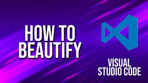 visual studio code beautify