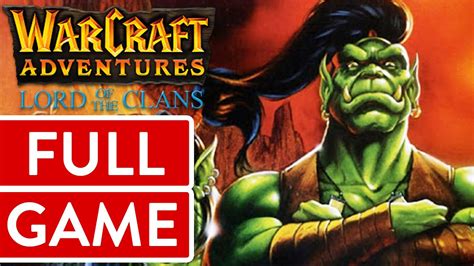 Warcraft Adventures Walkthrough