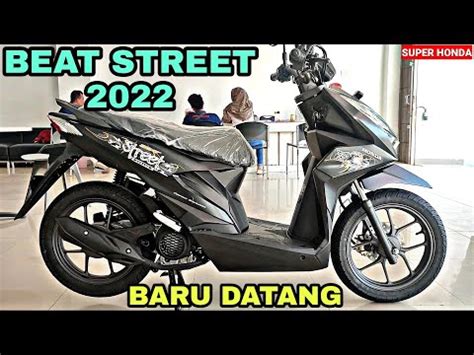 Warna Beat Street 2022 Terbaru: Lihatlah Dulu Sebelum Membeli!