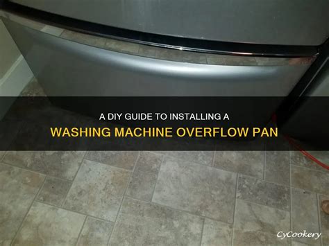 washing machine overflow drain pan