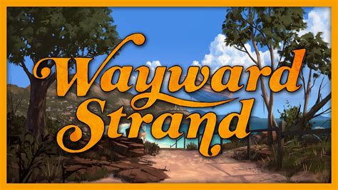 Wayward Strand Walkthrough