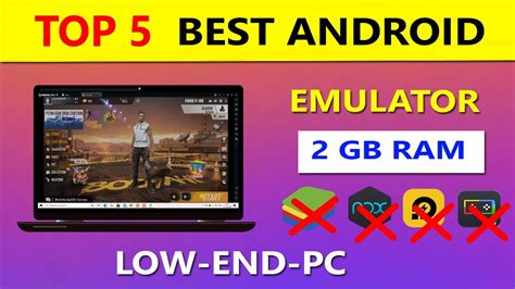 what's the best android emulator for low end pc