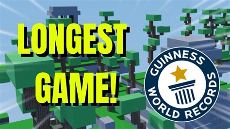 what's the longest game on roblox