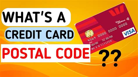 what's the postal code on a credit card