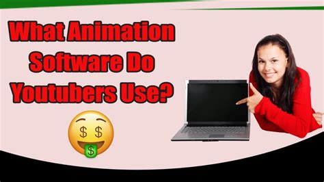 what animation software does youtubers use