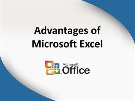 what are advantages of microsoft excel