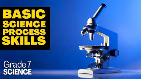 what are basic science process skills grade 7