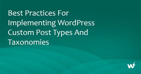 what are custom post types and taxonomies in wordpress