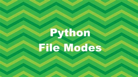what are file modes in python