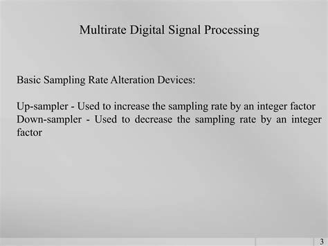 what are the advantages of multirate signal processing