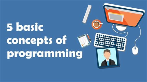 what are the basic concepts in programming