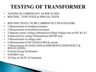 what are the tests performed in the transformer