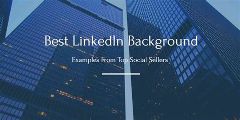 what background to use for linkedin