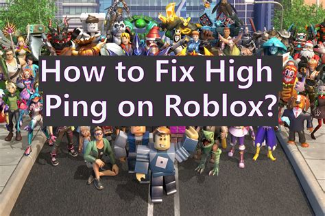 what causes high ping in roblox