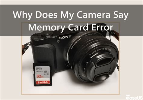 what causes memory card error in camera