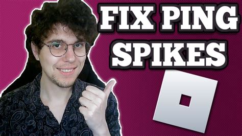 what causes ping spikes in roblox