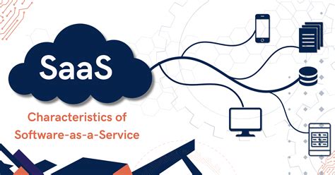 what characterizes software as a service saas in cloud computing