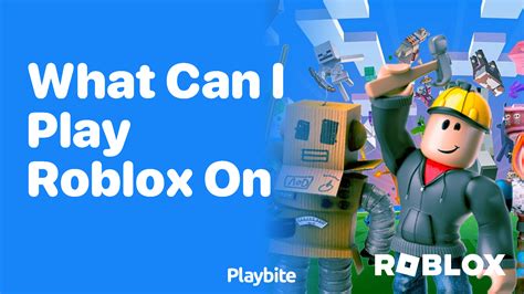 what devices can play roblox