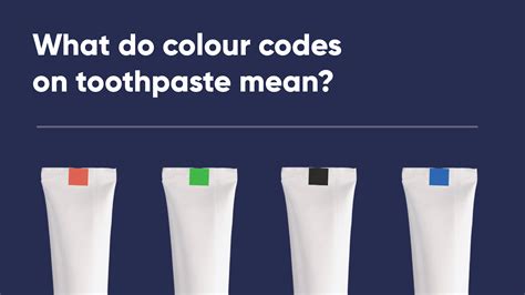what do the color codes on toothpaste mean