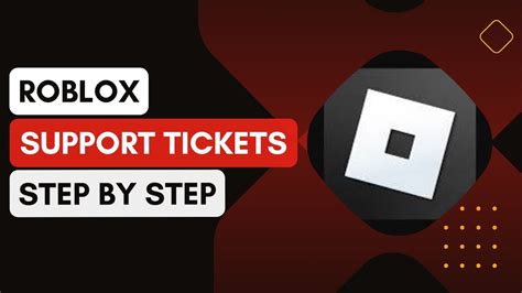 what do u do with roblox support tickets