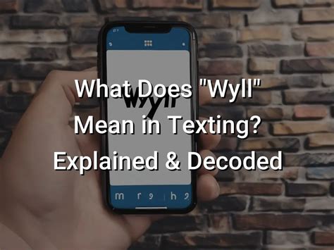 what do wyll stand for in text