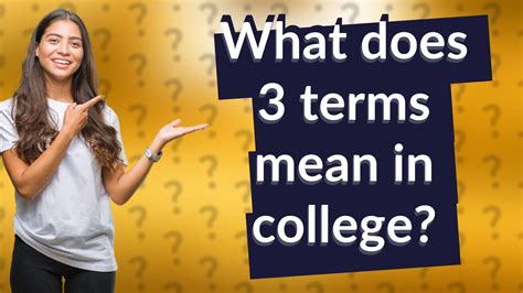 what does 6 terms mean in college