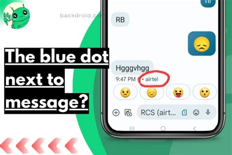 what does a blue dot on an android text message mean