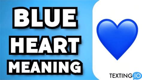 what does a blue heart mean in texting from a guy