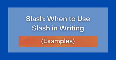 what does a slash mean in a script