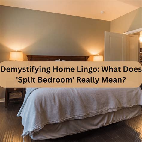 what does a split master bedroom mean