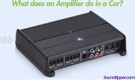 what does an amplifier do in a car
