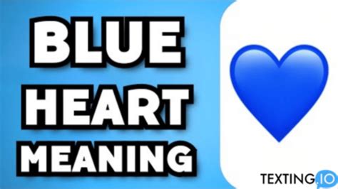 what does blue heart mean in texting from a boy
