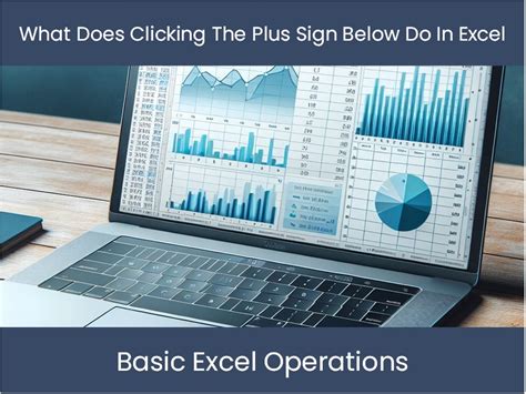 what does clicking the plus sign below 2 in excel