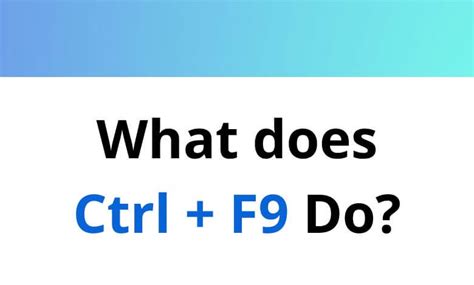 what does ctrl f9 do in word
