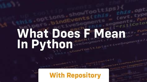 what does f mean in python