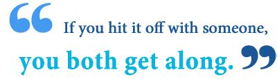 what does hit it off mean in text