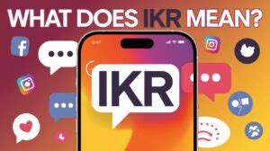 what does ikr stand for in texting
