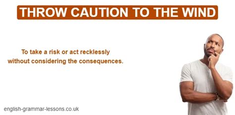 what does it mean to throw caution to the wind