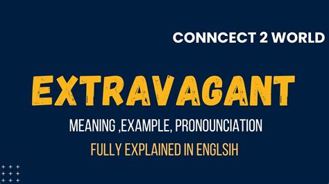 what does it mean when a person is extravagant